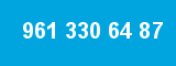 961 330 64 87 961 330 64 87